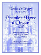 Premier Livre d’Orgue by Grigny Nicolas de for Organ