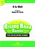 It Is Well by - Smith Robert W - for Concert Band