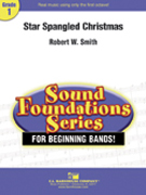 Star Spangled Christmas by - Smith Robert W - for Concert Band