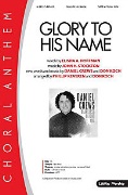 Glory to His Name by Stockton John H - Keveren and Koch - for SATB