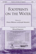 Footprints on the Water by Wilkinson Dianne - Kingsmore Richard - for SSATB and Piano