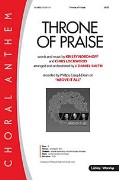 Throne of Praise by Lockwood Christ and N - Smith J Daniel - for SATB and Piano