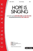 Hope Is Singing by Kirkland and Nelson - Kirkland Camp - for SSATB and Piano