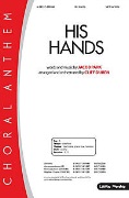 His Hands by Park Jacob - Duren Cliff - for SATB and Piano