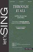 Through It All by - Allen Dennis - for SATB and Piano