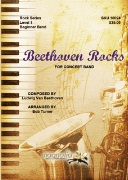 Beethoven Rocks by Beethoven Ludwig van - Turner Bob - for Concert Band