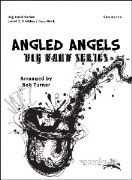 Angled Angels by - Turner Bob - for Jazz Ensemble