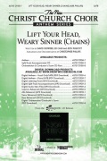 Lift Your Head Weary Sinner (Chains) by Crowder Cash Philp - Phillips Christophe - David Crowder for SATB and Piano
