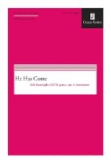 He Has Come by Burroughs Bob for SATB and Piano
