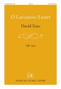 O Laughing Light