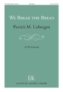 We Break the Bread