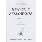 Heaven's Fellowship by Paviour Paul for SATB and Organ