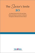 Savior's Smile by McFerson James W. - Kleven Michael and Do - for SATB and Piano