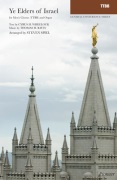 Ye Elders of Israel by Bayly Thomas H - Spiel Steven - for TTBB and Organ