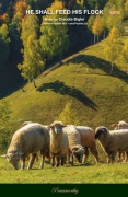 He Shall Feed His Flock by Bigler Claudia for SAATTB