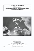 Glory to His Name by Stockton John H - Duncan Randy M. - for SATB and Piano