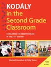 Kodaly in the Second Grade Classroom by Houlahan and Tacka for Paperback