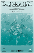 Lord Most High (With Immortal Invisible) by Harris and Sadler - Sorenson Heather - for ScoreParts