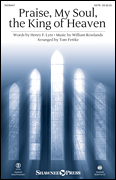 Praise My Soul the King of Heaven by Rowlands William - Fettke Tom - Henry F. Lyte for Brass/Perc