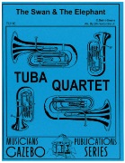 Swan & The Elephant by Saint-Saens Camille - Holcombe Jr Bill - for 4 Tuba