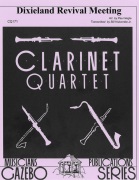 Dixieland Revival Meeting by - Nagle Paul - for Clarinet Quartet