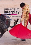 Interplay by Plog Anthony for Trombone