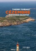 Cezembre by Thibault Thierry for Brass Quartet