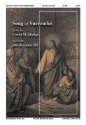 Song of Surrender by Lantz David Carol M. Hodge for SATB and Piano