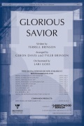 Glorious Savior by Brinson Terrell - Davis Geron and Brins - for SATB and Piano