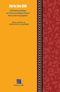 He Is the Gift by Halversen Jackie Frost for 3-Part Mixed and Piano