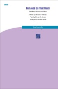 He Loved Us That Much by Moody Michael F. - Allred Kristen - Steven K. Jones for SATB and Piano