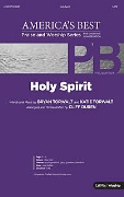 Holy Spirit by Torwalt Bryan and Kat - Duren Cliff - for SATB and Piano