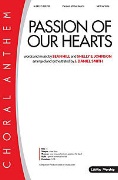 Passion of Our Hearts by Hill Sean and Johnson - Smith J Daniel - for SATB and Piano