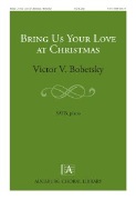 Bring Us Your Love at Christmas