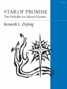 Star of Promise - Ten Preludes on Advent Hymns