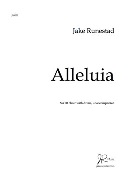 Alleluia by Runestad Jake for SATB