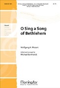 O Sing a Song of Bethlehem by Mozart Wolfgang Amadeus - Burkhardt Michael - Louis Benson for Unison/2-Part and Piano