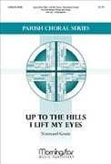 Up to the Hills I Lift My Eyes by Gouin Normand for 2-Part Mixed (Psalm 121)
