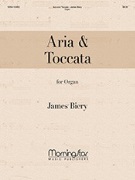 Aria & Toccata by Biery James for Organ