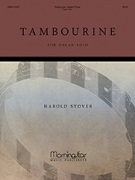 Tambourine by Stover Harold for Organ Solo