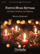Festive Hymn Settings for Advent Christmas and Epiphany by Burkhardt Michael for Organ