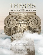 Thespis or the Gods Grown Old by Montgomery Bruce Gilbert and Sullivan for Vocal Scor