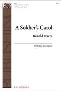 Soldier's Carol by Perera Ronald Henry Wadsworth Long for SATB a cappella