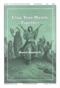 Clap Your Hands Together by Rasbach David for SSA and Piano