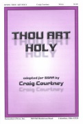 Thou Art Holy by Dykes John Bacchus - Courtney Craig - Reginald Heber for SSAA and Piano