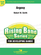 Argosy by Smith Robert W for Concert Band