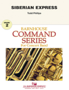Siberian Express by Phillips Todd for Concert Band