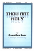 Thou Art Holy by Dykes John Bacchus - Courtney Craig - Reginald Heber for Str Quartet
