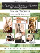 Making Music Matter by Ticheli and Rudgers for Full Score