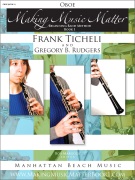Making Music Matter by Ticheli and Rudgers for Oboe
